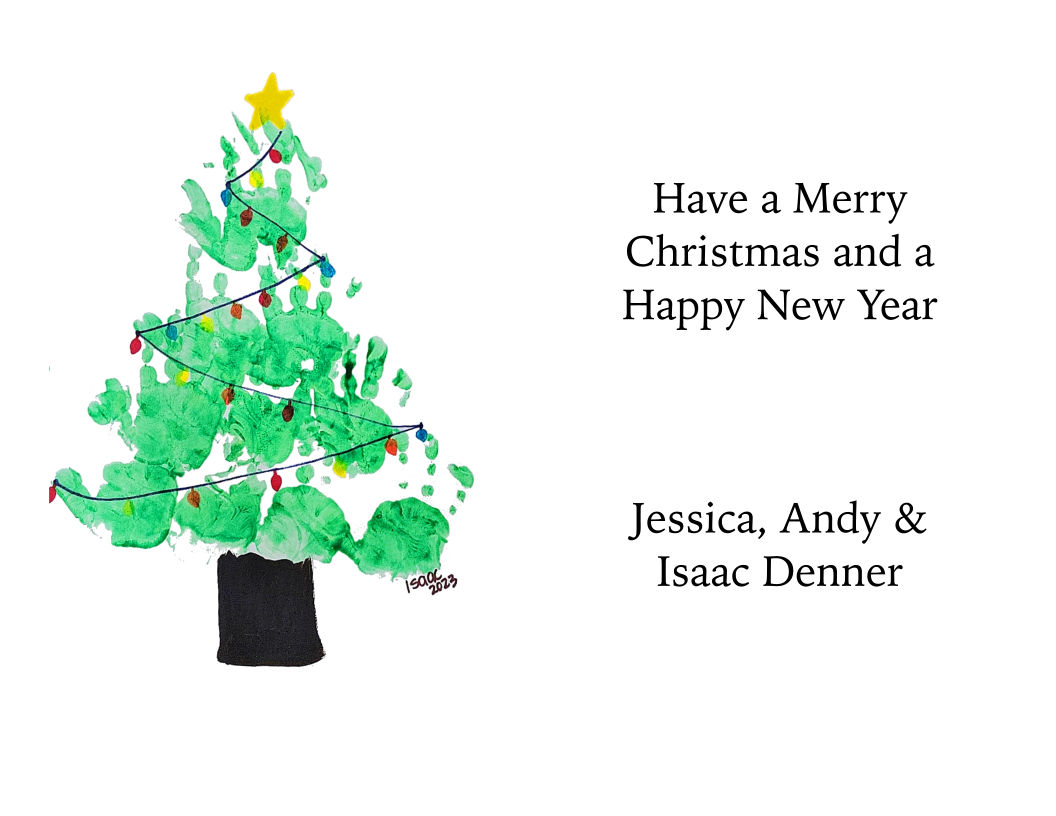 A Christmas tree made of a child's handprints and text: Merry Christmas and a Happy New Year from Jessica, Andy, and Isaac Denner